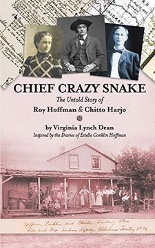 portada Chief Crazy Snake the Untold Story of roy Hoffman & Chitto Harjo (en Inglés)