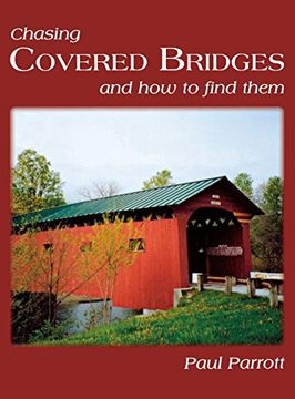 portada Chasing Covered Bridges: And how to Find Them 