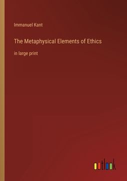 portada The Metaphysical Elements of Ethics: in large print