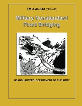 portada Military Nonstandard Fixed Bridging (FM 3-34.343 / 5-446)