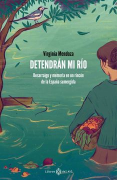 portada Detendran mi rio (in Spanish)