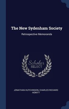 portada The New Sydenham Society: Retrospective Memoranda (en Inglés)