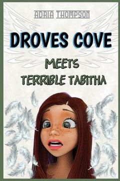 portada Droves Cove Meets Terrible Tabitha (en Inglés)