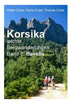 portada Korsika, Leichte Bergwanderungen Band 1: Bavella (en Alemán)
