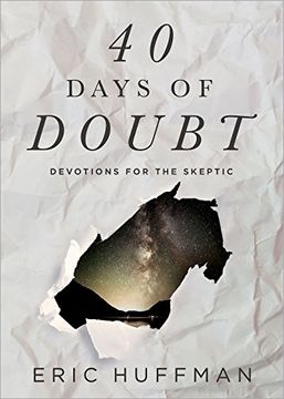 portada 40 Days of Doubt: Devotions for the Skeptic (en Inglés)