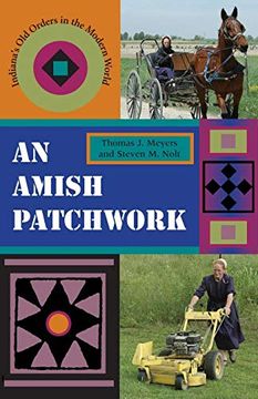 portada An Amish Patchwork: Indiana's old Orders in the Modern World (Quarry Books) (en Inglés)