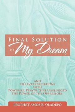 portada final solution to my dream (en Inglés)