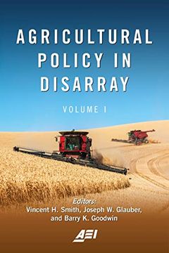 portada Agricultural Policy in Disarray: Volume 1 (American Enterprise Institute, Volume 1) 
