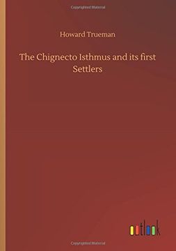 portada The Chignecto Isthmus and its First Settlers (en Inglés)