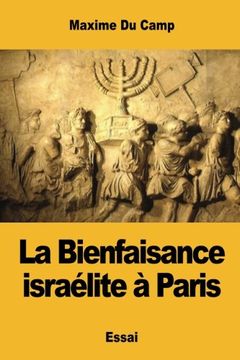 portada La Bienfaisance israélite à Paris (French Edition)