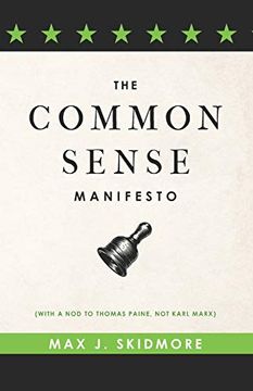 portada A Common Sense Manifesto (With a nod to Thomas Paine, not Karl Marx) (in English)