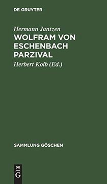 portada Wolfram von Eschenbach Parzival: Eine Auswahl mit Anmerkungen und wã Â¶Rterbuch (Sammlung gã Â¶Schen, 921) (German Edition) [Hardcover ] (en Alemán)
