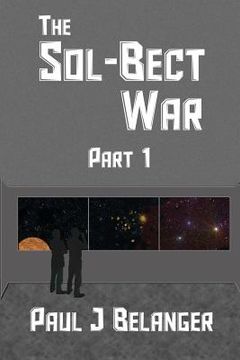 portada The Sol-Bect War, Part 1 (en Inglés)