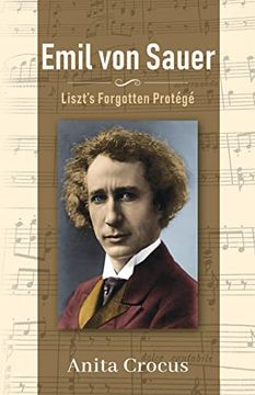 portada Emil von Sauer: Liszt’S Forgotten Protégé (in English)