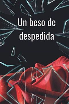 portada Un Beso de Despedida (in Spanish)