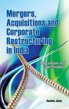 portada mergers, acquisitions and corporate restructuring in india: procedures and case studies (en Inglés)