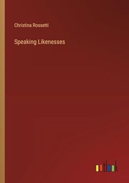 portada Speaking Likenesses (in English)