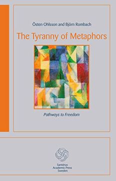 portada The Tyranny of Metaphors (en Inglés)