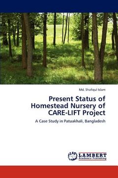 portada present status of homestead nursery of care-lift project (in English)