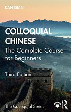 portada Colloquial Chinese: The Complete Course for Beginners (Colloquial Series) (en Inglés)
