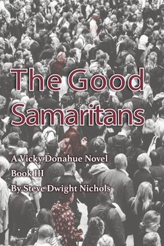 portada The Good Samaritans: A Vicky Donahue Novel (en Inglés)