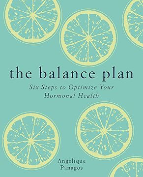 portada The Balance Plan: Six Steps to Optimize Your Hormonal Health 