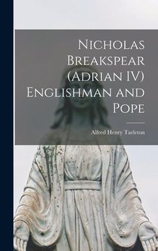 portada Nicholas Breakspear (Adrian IV) Englishman and Pope (en Inglés)