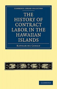 portada The History of Contract Labor in the Hawaiian Islands (Cambridge Library Collection - Slavery and Abolition) 