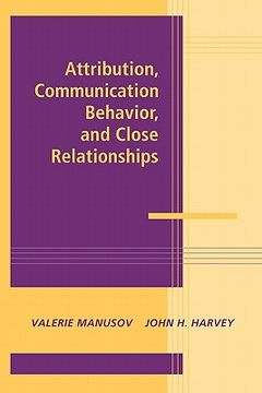 portada Attribution, Communication Behavior, and Close Relationships Paperback (Advances in Personal Relationships) (en Inglés)