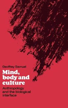 portada Mind, Body and Culture: Anthropology and the Biological Interface (in English)