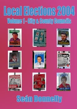 portada Local Elections 2004 - Volume 1 City & County Councils (en Inglés)