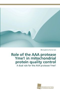portada Role of the AAA protease Yme1 in mitochondrial protein quality control