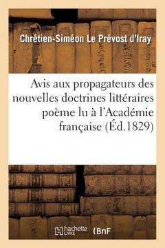 portada Avis Aux Propagateurs Des Nouvelles Doctrines Littéraires Poème Lu À l'Académie Française (in French)