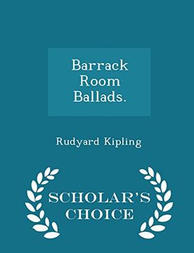 portada Barrack Room Ballads. - Scholar's Choice Edition
