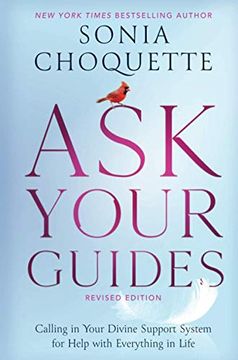 portada Ask Your Guides: Connecting to Your Divine Support System: Calling in Your Divine Support System for Help With Everything in Life, Revised Edition 