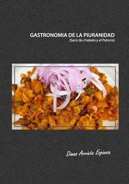 portada Gastronomia de la Piuranidad (in Spanish)