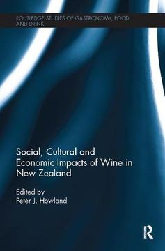 portada Social, Cultural and Economic Impacts of Wine in New Zealand. (Routledge Studies of Gastronomy, Food and Drink)
