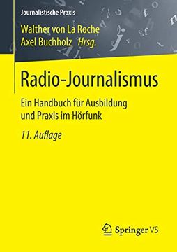 portada Radio-Journalismus: Ein Handbuch für Ausbildung und Praxis im Hörfunk (Journalistische Praxis) (en Alemán)