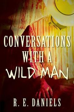 portada Conversations with a Wild Man