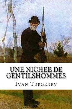portada Une nichee de gentilshommes: Turgenev, Ivan Sergeyevich (in French)