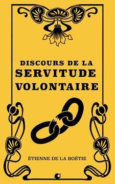portada Discours de la servitude volontaire (en Francés)
