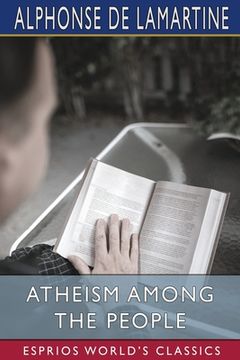 portada Atheism Among the People (Esprios Classics) (en Inglés)