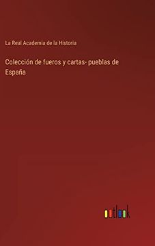 portada Colección de Fueros y Cartas- Pueblas de España