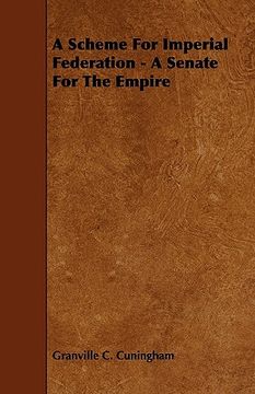 portada a scheme for imperial federation - a senate for the empire