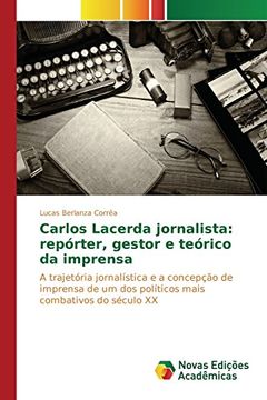 portada Carlos Lacerda jornalista: repórter, gestor e teórico da imprensa