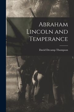 portada Abraham Lincoln and Temperance