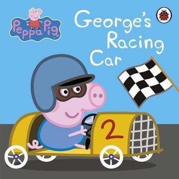portada Peppa Pig: George's Racing car [Board Book] [Jan 01, 2012] Unknown (en Inglés)