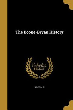 portada The Boone-Bryan History (en Inglés)