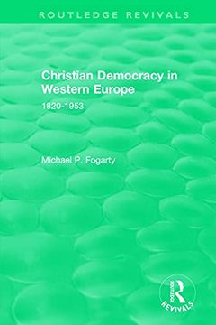 portada Routledge Revivals: Christian Democracy in Western Europe (1957): 1820-1953 (in English)