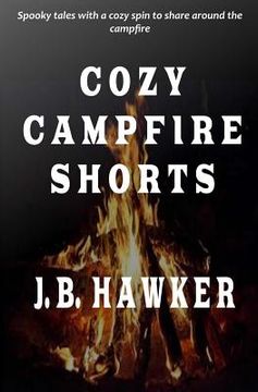 portada Cozy Campfire Shorts: A collection of spooky fireside tales with a cozy twist